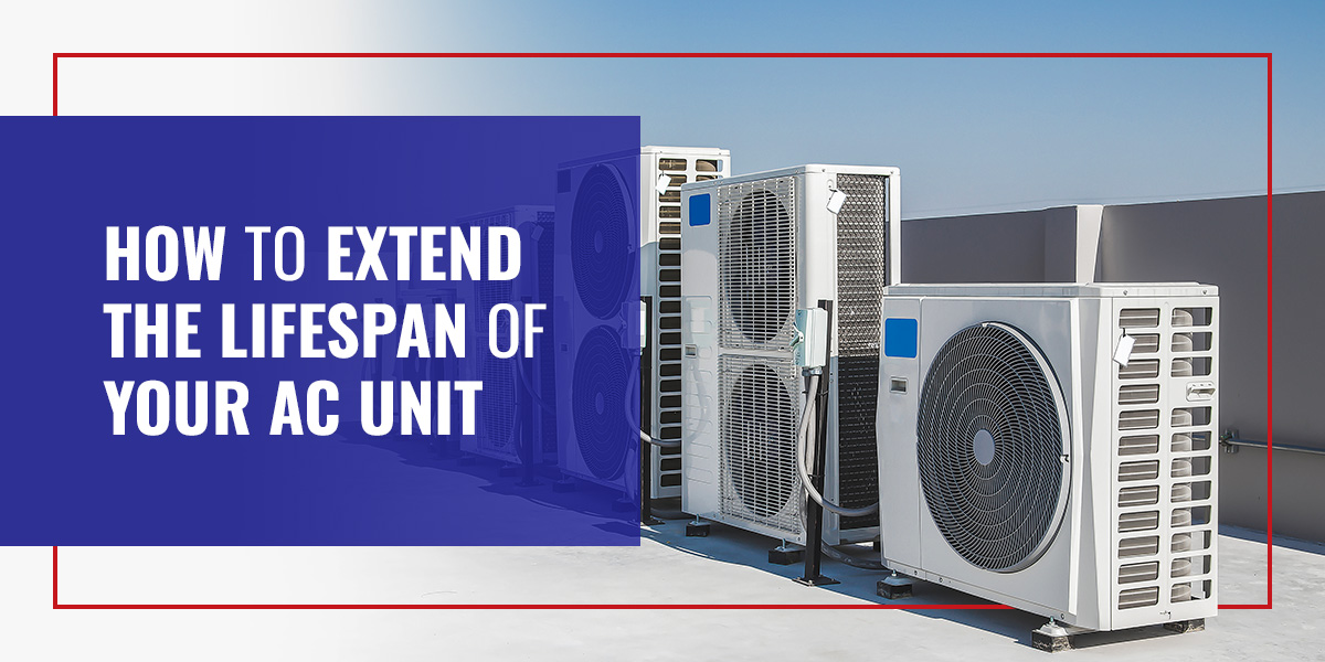 How to Extend the Lifespan of Your AC Unit