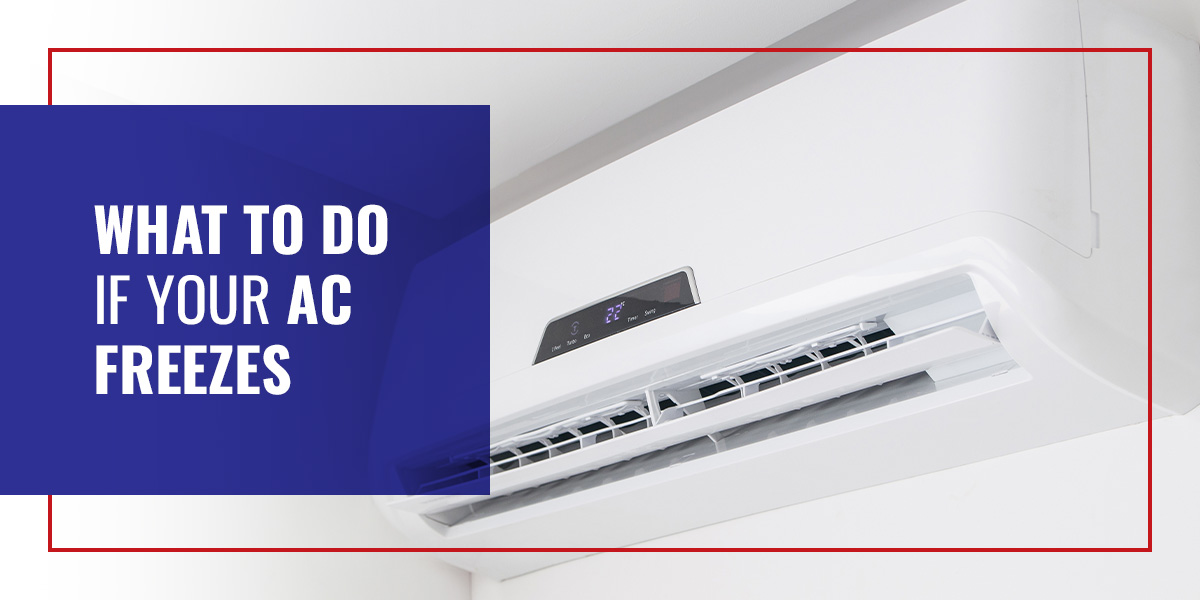 What to Do If Your AC Freezes